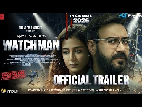 WATCHMAN- Official Trailer | Ajay Devgan | Tabu | Nawazuddin |Ashutosh Rana | New Movie Trailer