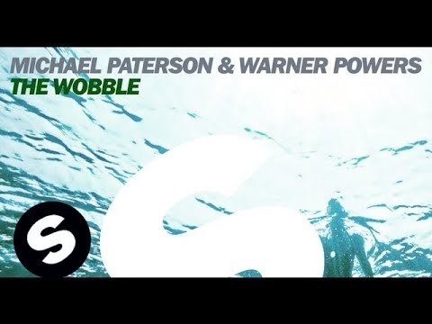 Michael Paterson & Warner Powers - The Wobble (Original Mix)