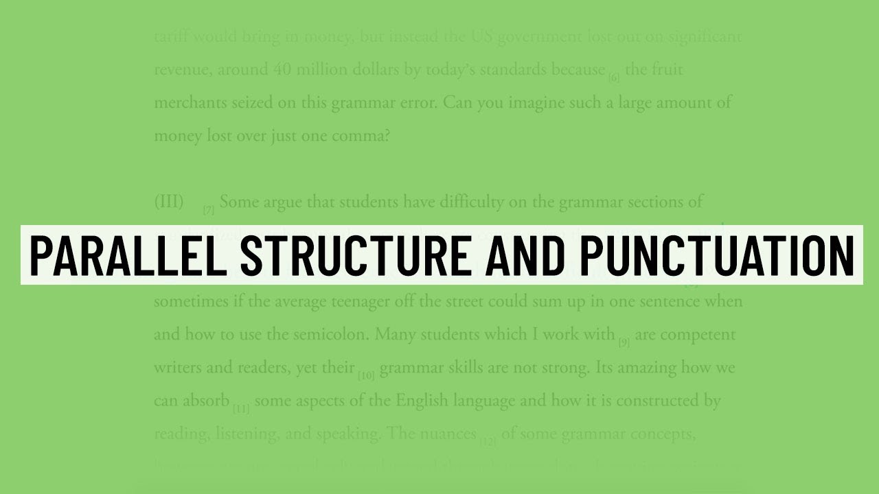 Parallel Structure and Punctuation  - SAT/ACT English Practice Question