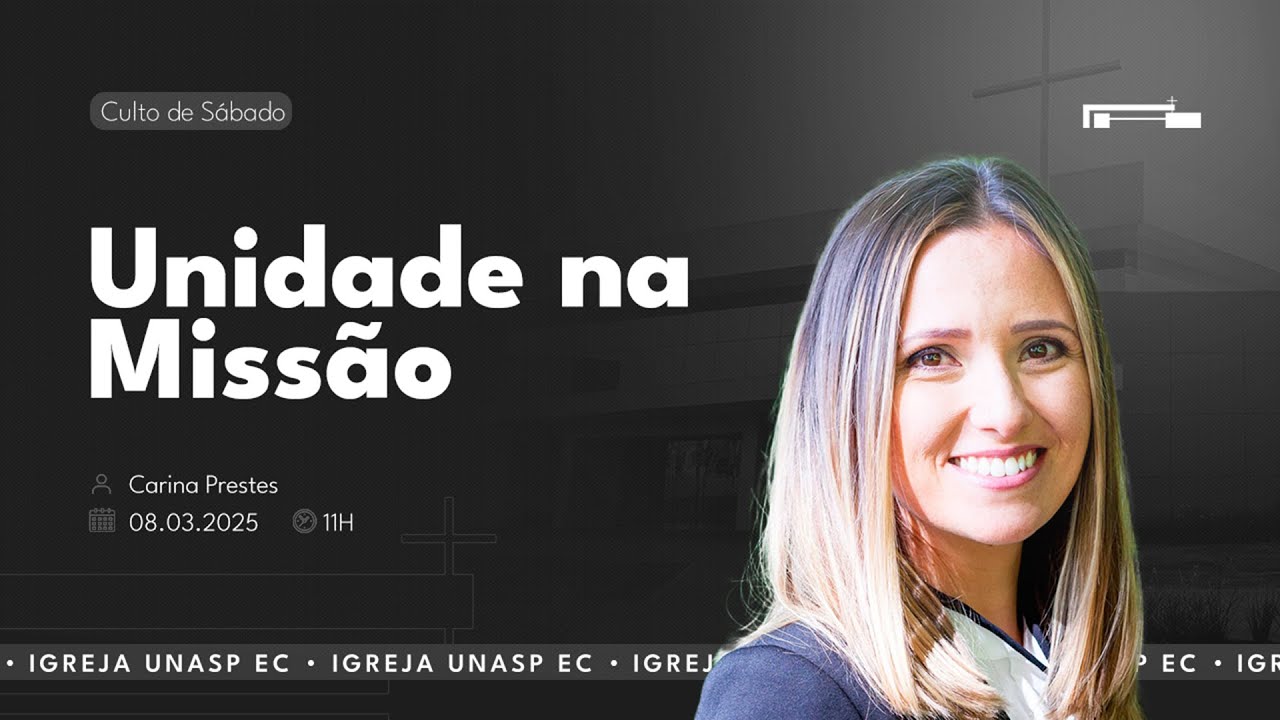 Unidade na Missão l Carine Prestes
