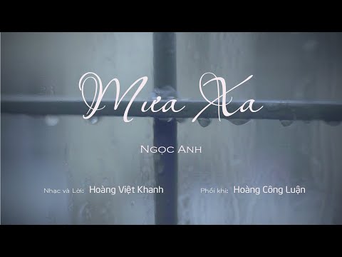 Mưa xa - Ngọc Anh
