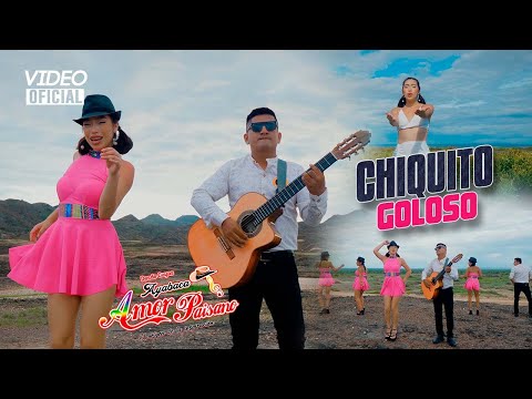 Amor Paisano - Chiquito Goloso / VIDEO CLIP ABRIL 2023