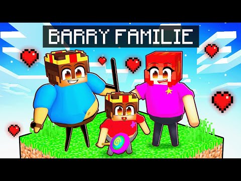 Ich HABE eine BARRY FAMILIE in Minecraft!