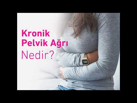 Kronik pelvik ağrı nedir?