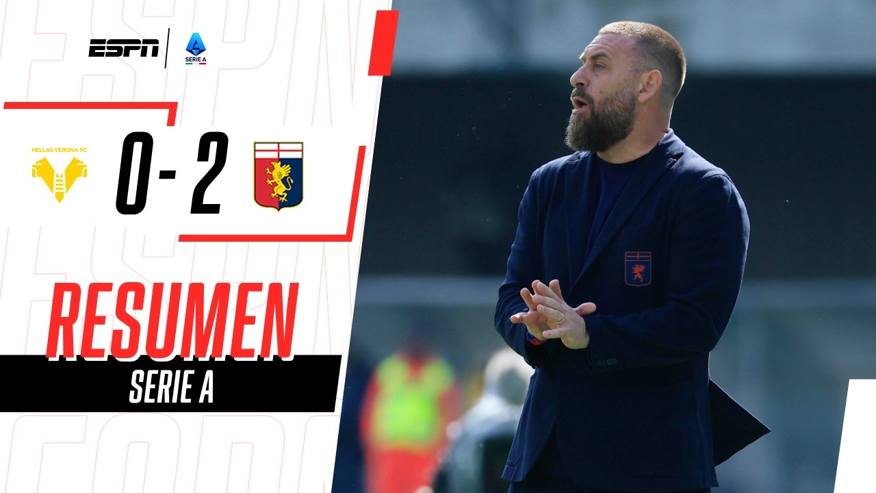 EL GENOA DE DANIELE DE ROSSI GANÓ Y EL VERONA SE HUNDE EN EL DESCENSO | Verona 0-2 Genoa | RESUMEN