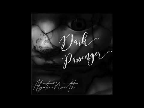Dark Passenger - Alystre North