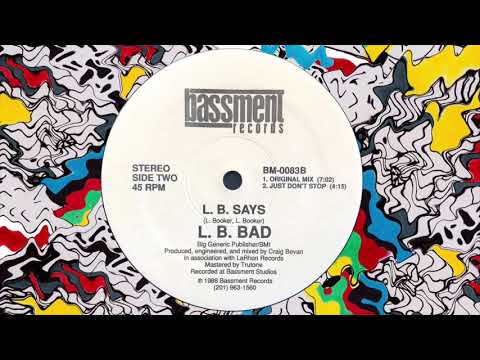 L.B. Bad - L.B. Says