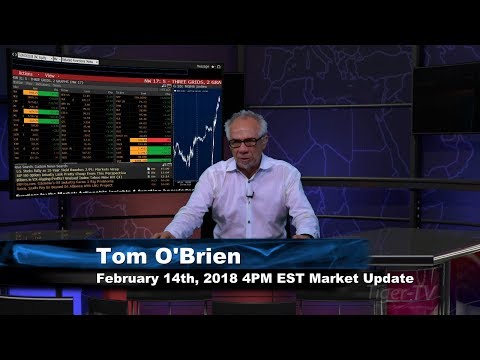 February 14th 4PM EST Market Update with Tom O'Brien on TFNN