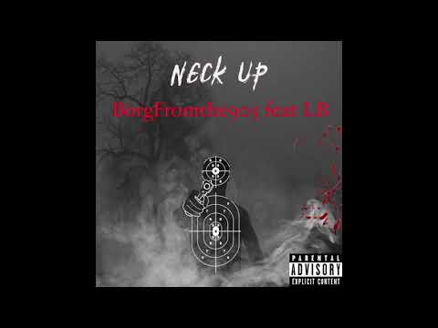 Neck Up - BorgFromThe905 Ft. LB