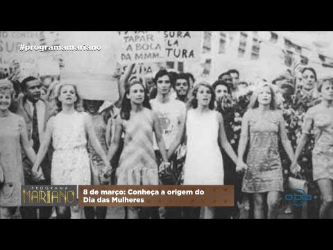 Conheça a origem da comemoração do Dia das Mulheres no 8 de Março 12 03 2022