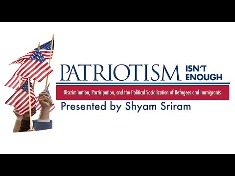 Patriotism Isn't Enough Presented by Shyam Sriram