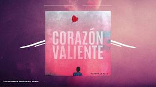 Corazón Valiente Music Video