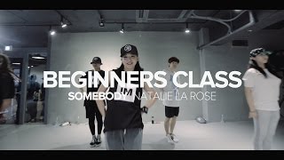 Somebody - Natalie La Rose / Beginners Class