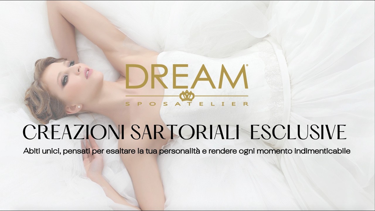 💍 Abiti da Sposa a Roma : Trova l'Abito Perfetto per il Tuo Matrimonio | DREAM SPOSA ATELIER