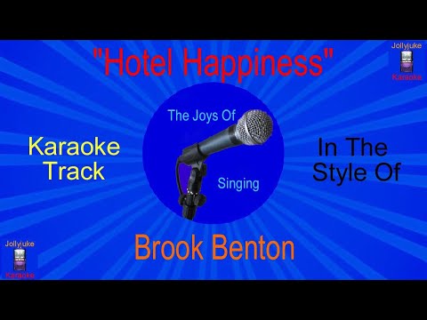 "Hotel Happiness" - Karaoke Track - In The Style Of - Brook Benton