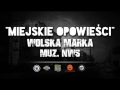 Wolska Marka MIEJSKIE OPOWIEŚCI prod NWS ...