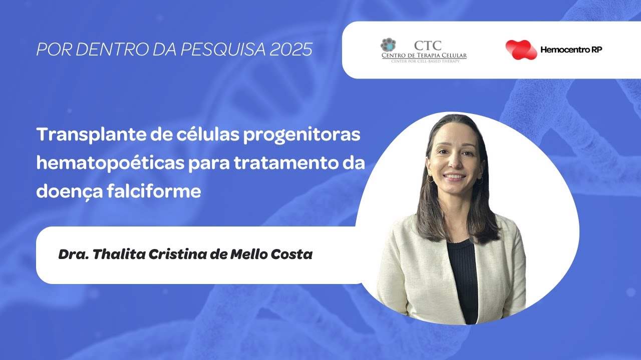Transplante de células progenitoras hematopoéticas para tratamento da doença falciforme