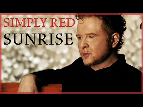 Simply Red - Sunrise (Official Remastered Video)