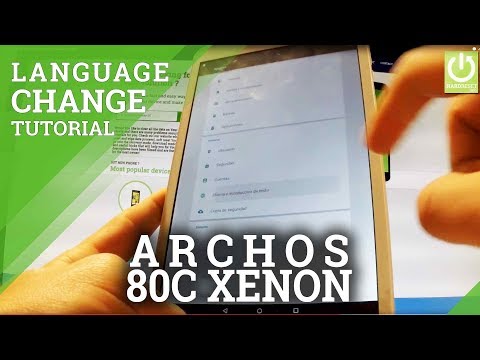 ARCHOS 80c Xenon - Change Language / Language Settings