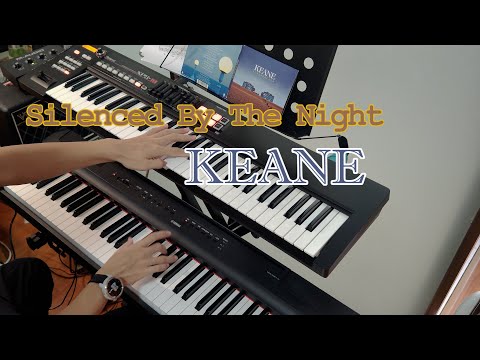 Keane - Silenced By The Night piano cover