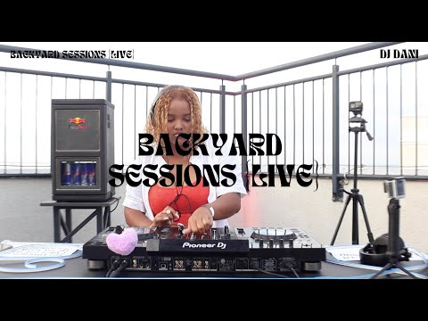 BYRDSESSIONS004 FT. DJ DANI (ALTERNATIVE AMAPIANO) | BACKYARD SESSIONS {LIVE}