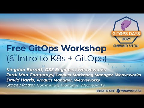Intro to Kubernetes and GitOps + Free GitOps Workshop!