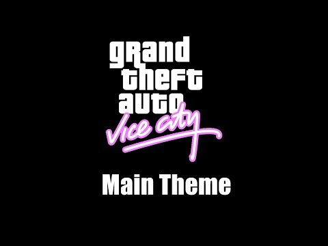 GTA: Vice City - Main Theme