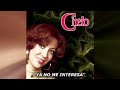 CHELO  "YA NO ME INTERESA"