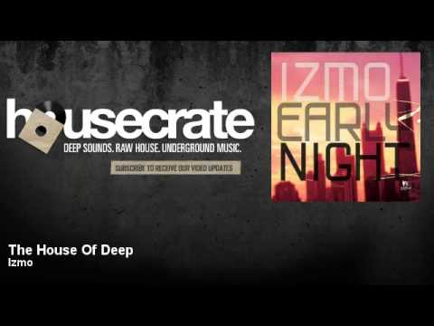 Izmo (Brawther) - The House Of Deep - HouseCrate