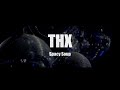 THX Project Spacy Soup