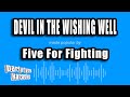 Five For Fighting - Devil in the Wishing Well (Karaoke Version) - PARTY TYME KARAOKE CHANNEL Five For Fighting - Devil in the Wishing Well (Karaoke Version)