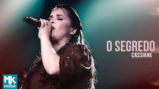 Ouvir Cassiane – O Segredo (Ao Vivo) 