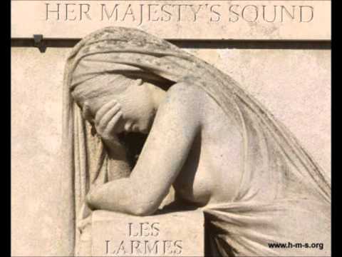 Her Majesty's Sound: Les Larnes
