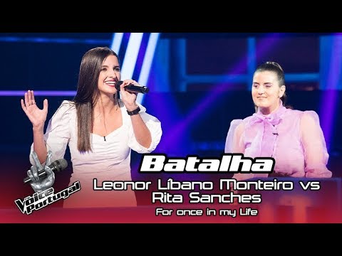 Leonor Líbano Monteiro vs Rita Sanches – “For once in my Life” | The Battles | The Voice Portugal