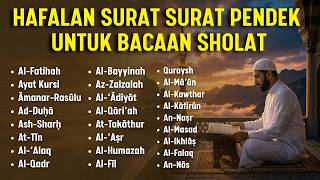 Download lagu Hafalan surat surat pendek Al Quran untuk bacaan sholat mp3