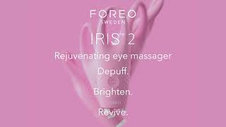 Meet FOREO IRIS 2 Brightening Eye Massager