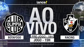 🔴 AO VIVO | OLIMPIA X VASCO - COPA SUL-AMERICANA - COM PRÉ-JOGO