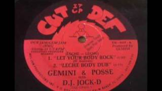 Gemini & Posse With D.J. Jock-D. -  (Leche - Leche) Let Your Body Rock