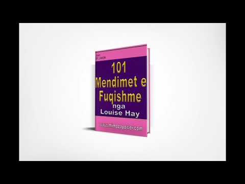 101 Mendimet e Fuqishme nga Louise Hay pjesa 3