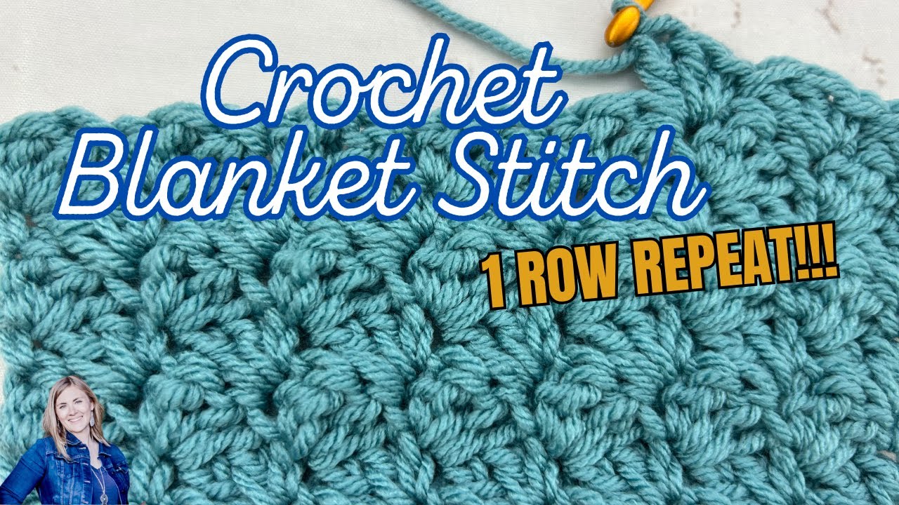 Crochet Blanket Stitch TutoriaEasy 1-Row Repeat Crochet Blanket Stitch – Perfect for Beginners