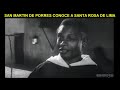San Martín De Porres Y Santa Rosa De Lima Se Conocen Por Primera Vez