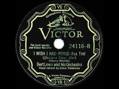 1932 Bert Lown - I Wish I Had Wings (Elmer Feldkamp, vocal)