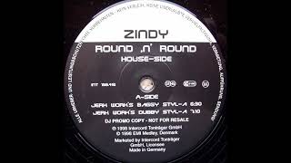 Zindy - Round 'N' Round (Jerk Work's Baggy Styl-A)