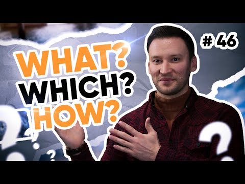 What? Which? How? | 46-dars | Ingliz tilini 0 dan o'rganish