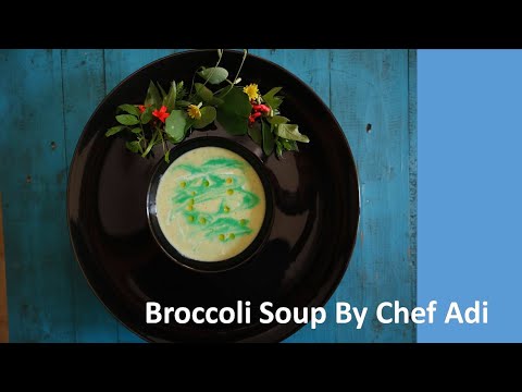 Broccoli Soup Best Ever Homemade Old Fashioned (Easy Recipe) By Chef Adi
