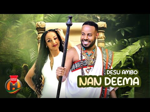 Desu Ambo - Nan Deema - New Ethiopian Oromo Music 2025 (Official Video)