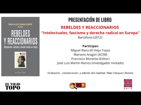 Intelectuales y Fascismo (2011-12)-Francisco Morente, José Luis Martín, Miguel Riera, Mariano Aragón