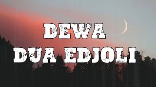 Download lagu Dewa 19  - Dua Sedjoli ( Lirik Lagu) mp3
