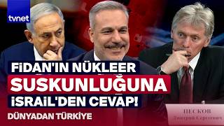 Rusya'dan Hakan Fidan çıkışı: Notumuzu aldık! l Dünyadan Türkiye