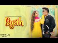 BYAH(Official Video)| ft. Malika Kaliraman & Sahil D | Kelam Siwach | New Haryanvi Songs Haryanavi